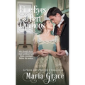 Fine Eyes and Pert Opinions: A Pride and Prejudice Variation