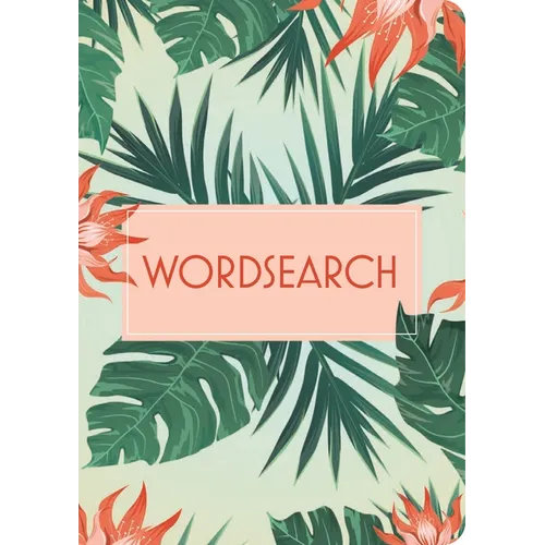 Wordsearch: Over 130 Puzzles