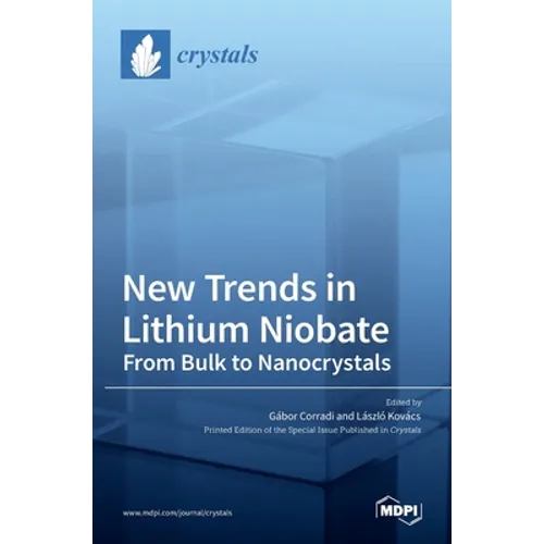 New Trends in Lithium Niobate: From Bulk to Nanocrystals