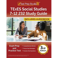 TExES Social Studies 7-12 232 Study Guide: Exam Prep and Practice Test [3rd Edition]