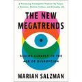 The New Megatrends: Seeing Clearly in the Age of Disruption