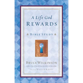 A Life God Rewards: Bible Study