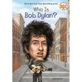 Who Is Bob Dylan?