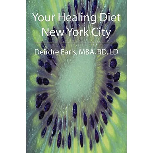 Your Healing Diet New York City