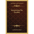 Interpreting The Parables