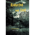 Abducted and Lost