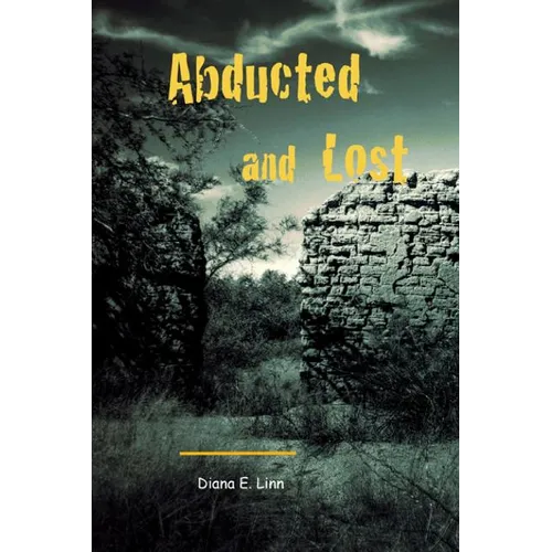 Abducted and Lost