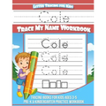 Cole Letter Tracing for Kids Trace my Name Workbook: Tracing Books for Kids ages 3 - 5 Pre-K & Kindergarten Practice Workbook