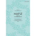 Hafiz and His Contemporaries: Poetry, Performance and Patronage in Fourteenth Century Iran