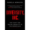 Diversity, Inc.: The Fight for Racial Equality in the Workplace