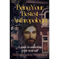 Being Your Bestest Anthropologist: A Guide to Unlocking Your Neat Self