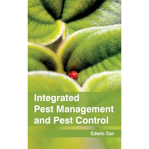 Integrated Pest Management and Pest Control