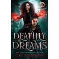 Deathly Dreams: A YA Paranormal Romance