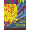 Sister Spit: Writing, Rants & Reminiscence from the Road