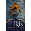 La Sublime Puerta (the Sublime Gate)