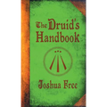 The Druid's Handbook: Ancient Magick for a New Age