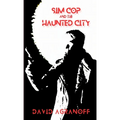 Sim Cop and the Haunted City