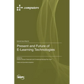 Present and Future of E-Learning Technologies
