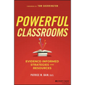 Powerful Classrooms: Evidence-Informed Strategies and Resources
