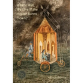 Where Will We Live If the House Burns Down?: Poems