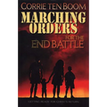 Marching Orders for the End Battle