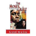 The Moses Quilt
