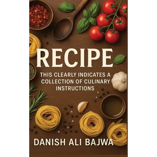Recipe: This Clearly Indicates a Collection of Culinary Instructions
