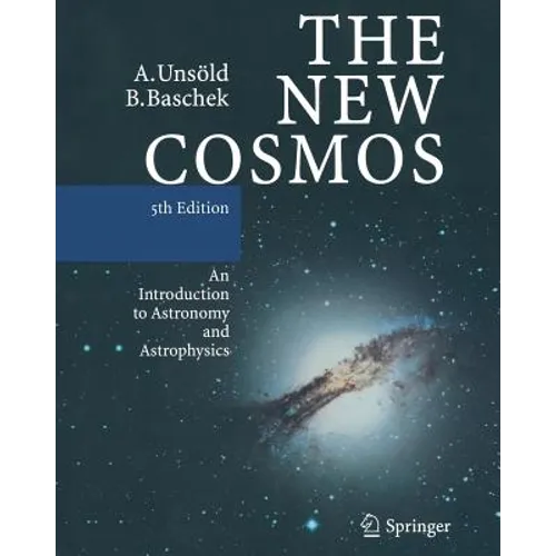 The New Cosmos: An Introduction to Astronomy and Astrophysics