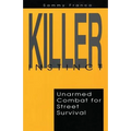 Killer Instinct: Unarmed Combat for Street Survival