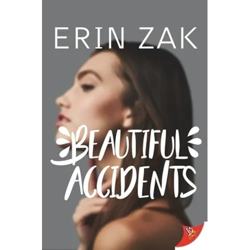 Beautiful Accidents