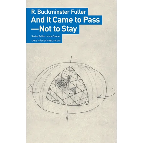 And It Came to Pass--Not to Stay