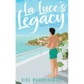 La Luce's Legacy: Inheritance of Seduction, Secrets, and Scandal
