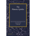 The Platonic Epistles: Translated with Introduction and Notes