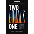 Two Equals One Workbook: A Marriage Equation for Love, Laughter, and Longevity