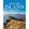 Scottish Island Bagging: The Walkhighlands Guide to the Islands of Scotland