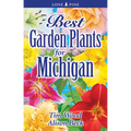 Best Garden Plants for Michigan