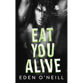 Eat You Alive