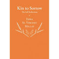 Kin to Sorrow - The Self Reflections of Edna St. Vincent Millay