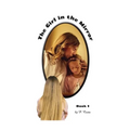 The Girl in the Mirror: Book 1