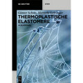 Thermoplastische Elastomere: Im Blickfang