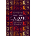 The Watkins Tarot Handbook: A Practical System of Self-Discovery