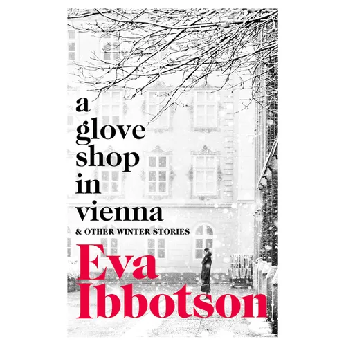 A Glove Shop in Vienna and Other Stories