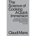The Science of Cooking: A Quick Immersion