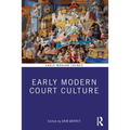 Early Modern Court Culture