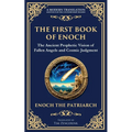 The First Book of Enoch (Enoch I): The Lost Ancient Scripture of Angels, Giants, and the End Times