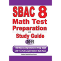 SBAC 8 Math Test Preparation and Study Guide: The Most Comprehensive Prep Book with Two Full-Length SBAC Math Tests
