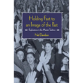 Holding Fast to an Image of the Past: Explorations in the Marxist Tradition