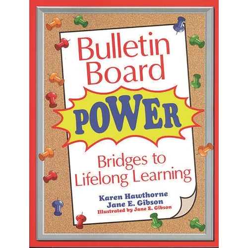 Bulletin Board Power: Bridges to Lifelong Learning