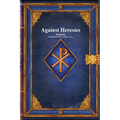 Against Heresies