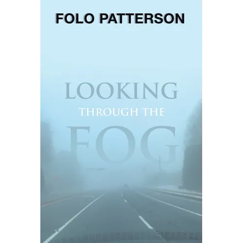 Looking Through the Fog